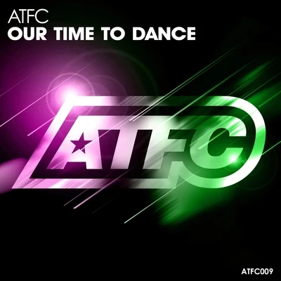 Our Time to Dance 专辑 Chroma/ATFC