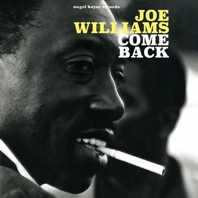 Come Back (Live) 专辑 Joe Williams/Harry "Sweets" Edison