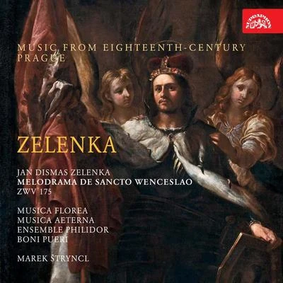 Zelenka: Melodrama de Sancto Wenceslao. Music from 18th Century Prague 专辑 Marek Štryncl/Musica Florea/Tomáš Král/Barbora Sojkova/Markéta Cukrová