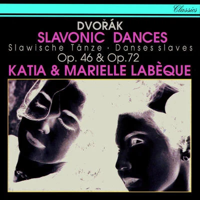 8 Slavonic Dances, Op.72 專輯 Katia Labèque