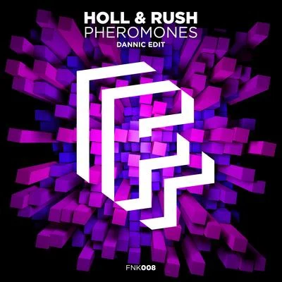 Pheromones (Dannic Edit) 專輯 Holl & Rush