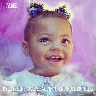 Everything Was Beautiful and Nothing Hurt 專輯 Jabee