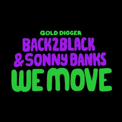 We Move 專輯 Sonny Banks/Various Artists/Taiki Nulight/Wax Motif/DJ Funk