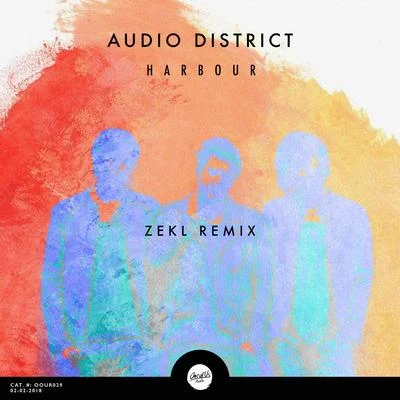 Harbour (Zekl Remix) 專輯 Audio District/Jetique