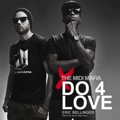 Do 4 Love - Single 专辑 Kissy Sell Out/The Midi Mafia