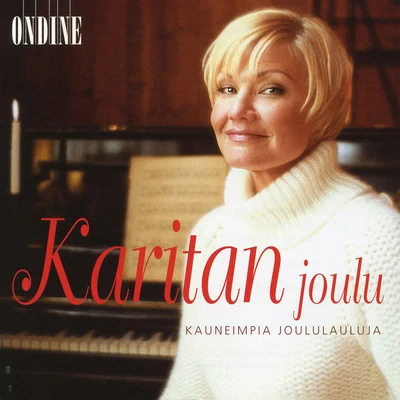 MATTILA, Karita: Karitan Joulu (Kauneimpia joululauluja) 專輯 Karita Mattila