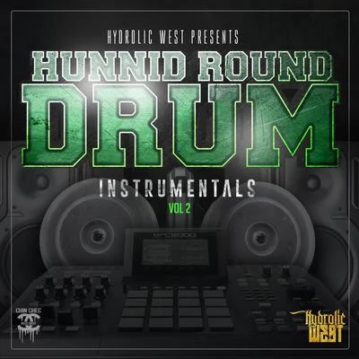 Hunnid Round Drum Instrumentals, Vol. 2 專輯 Hydrolic West