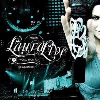 Laura live world tour 09 專輯 Laura Pausini/Coro/Otis Redding/Elaine Paige/Straight No Chaser