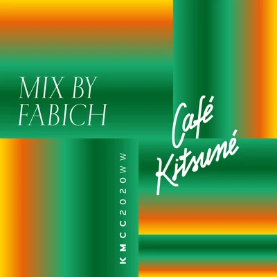 Café Kitsuné Mixed by Fabich (DJ Mix) 專輯 Fabich