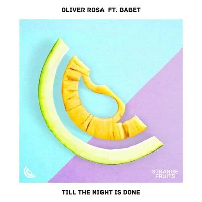 Till The Night Is Done 專輯 Oliver Rosa/SIR NOTCH