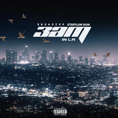 3am in LA (feat. Stefflon Don) 专辑 Ebenezer