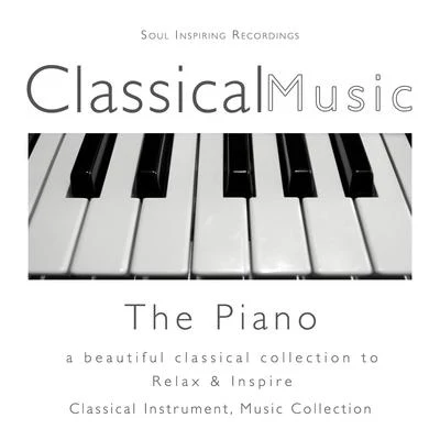 Classical Music The Piano 專輯 Kiev Chamber Orchestra/貝多芬/Roman Kofman/Galina Vracheva/Kiev Chamber Chorus