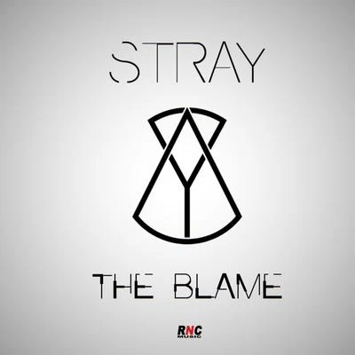 The Blame 專輯 Stray/Royalston/Circa/Synkro