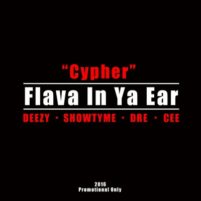 Cypher (Flava In Ya Ear 2016 remix) 專輯 Cee (陈然)/YEHAIYAHAN