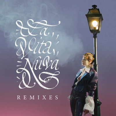 La vita nuova (Remixes) 專輯 Christine and the Queens/Charli XCX