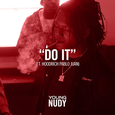 Young Nudy Do It