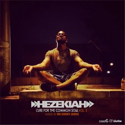 Cure for the Common Soul Vol. 3 專輯 Hezekiah