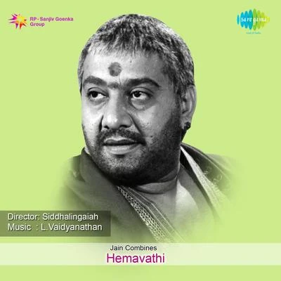 Hemavathi (Original Motion Picture Soundtrack) 專輯 L. Vaidyanathan/S. Janaki