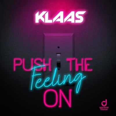 Push the Feeling On 專輯 Klaas/Tenashar/Mazza