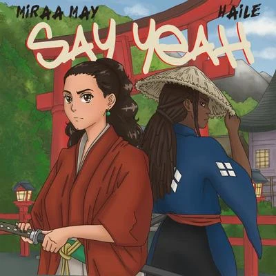 Say Yeah 專輯 Miraa May