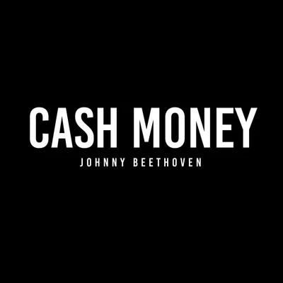 Cash Money 專輯 Johnny Beethoven/Blxck Swag