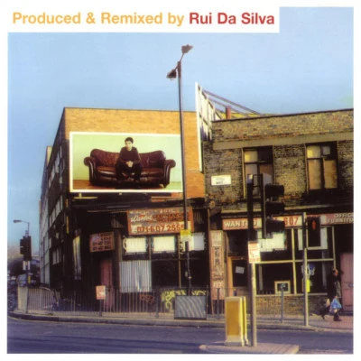 Rui Da Silva Produced & Remixed