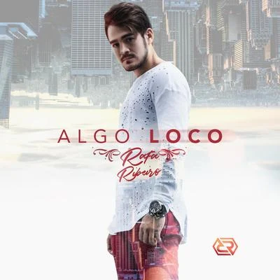 Algo Loco 專輯 Macero/Dakreator/Rafa Ribeiro/Sofia Rowllinson