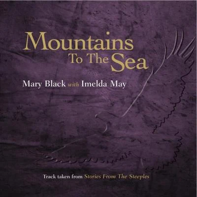 Mountains to the Sea 專輯 Imelda May