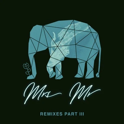 Ben PhippsJosh Savage Mrs Mr (Remixes, Pt. 3)