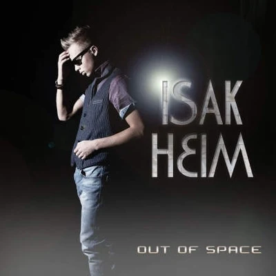 Out of Space 專輯 Isak Heim