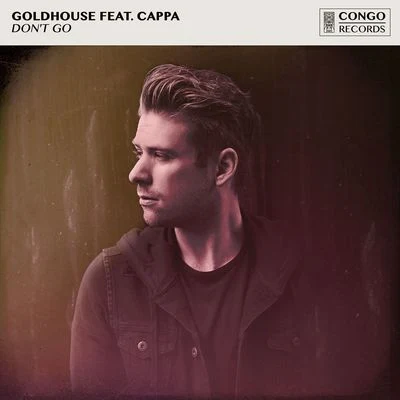 Don't Go 專輯 Goldhouse