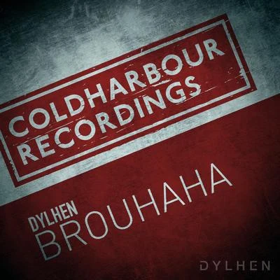 Dylhen Brouhaha