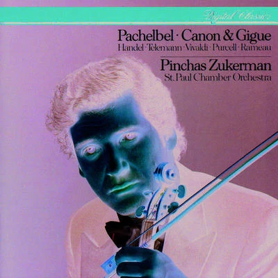 St. Paul Chamber Orchestra/Pinchas Zukerman Pachelbel: Canon & Gigue & Works By Handel, Telemann, Vivaldi, Rameau & Purcell