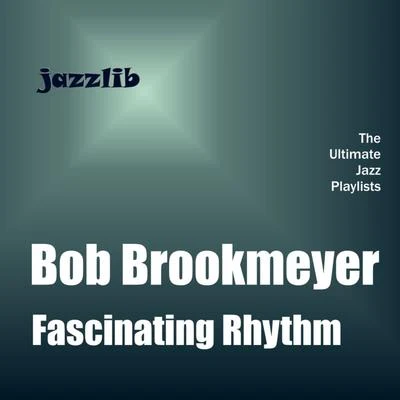 Fascinating Rhythm 專輯 Bob Brookmeyer/Stan Getz