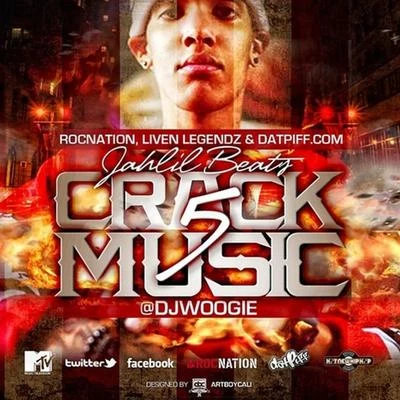 Crack Music 5 專輯 Jahlil Beats/Neef Buck