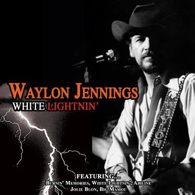 White Lightnin&#x27; 专辑 Waylon Jennings