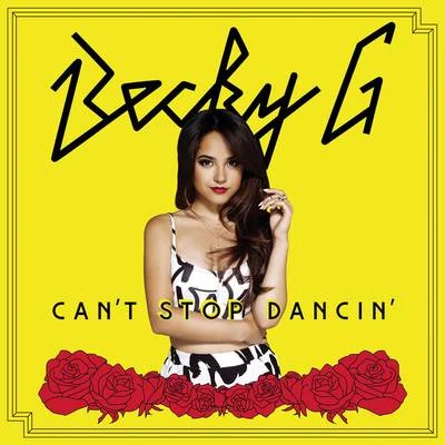 Becky GMaria Becerra Can&#x27;t Stop Dancin&#x27;