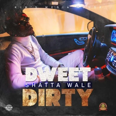 Dweet Dirty 專輯 Shatta Wale