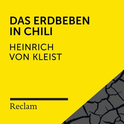 Kleist: Das Erdbeben in Chili (Reclam Hörbuch) 專輯 Johannes Steck/Heinrich von Kleist/Reclam Hörbücher