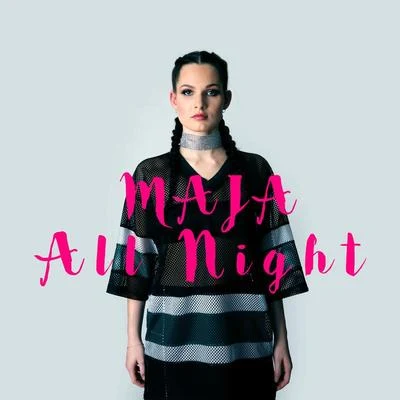 All Night 專輯 Granyte/Alpha Riff/MAJA