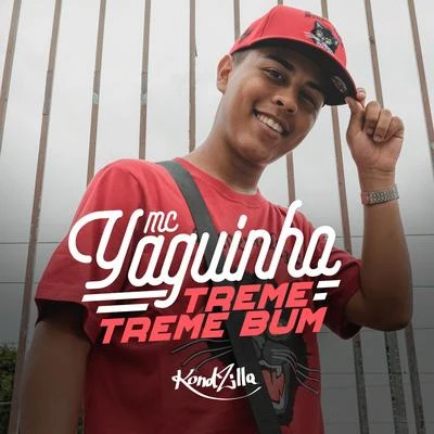 Treme Treme Bum 專輯 MC Yaguinho