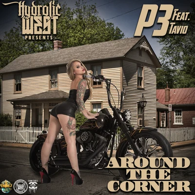 Hydrolic West Presents: Around The Corner (Down 2) [feat.Tavio] 专辑 P3