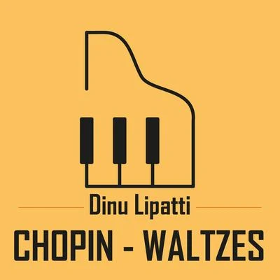 Chopin Waltzes 專輯 Dinu Lipatti