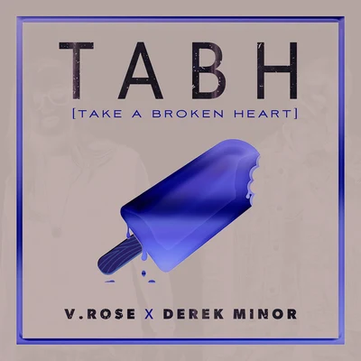 Take A Broken Heart 專輯 V. Rose/Kurtis Hoppie