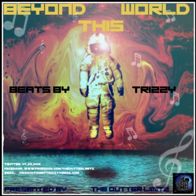 Beyond This World 專輯 Ku an/Trizzy/SouLime/STi/Illinit