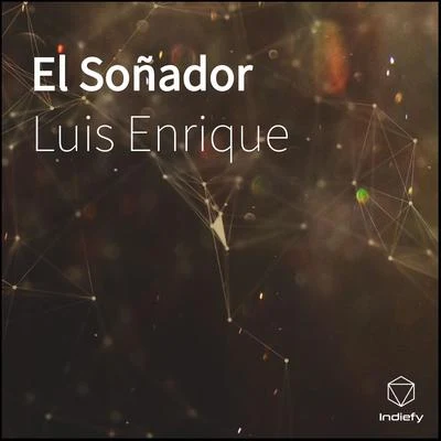 El Soñador 專輯 Leoni Torres/Luis Enrique/LARITZA BACALLAO/Descemer Bueno/Bamboleo