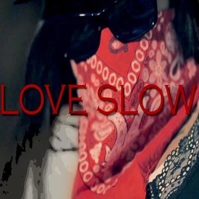 Love Slow 專輯 JayLa Inc/R.a.B./Double R