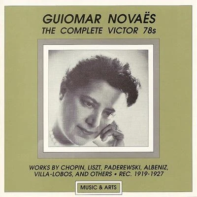 Piano Recital: Novaes, Guiomar (The Complete Victor 78s) (1919-1927) 專輯 Guiomar Novaes