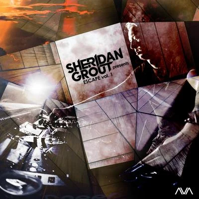 Sheridan Grout presents Escape Volume 1 专辑 Sheridan Grout