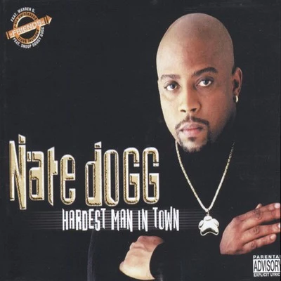 Hardest Man in Town 專輯 Barbara Wilson/Nate Dogg